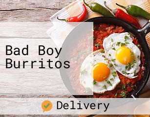 Bad Boy Burritos