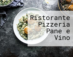 Ristorante Pizzeria Pane e Vino