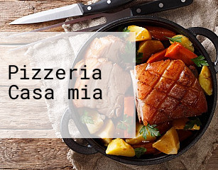 Pizzeria Casa Mia