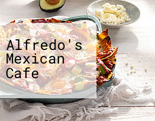 Alfredo's Mexican Cafe