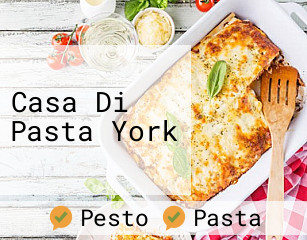 Casa Di Pasta York