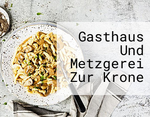 Gasthaus Und Metzgerei Zur Krone