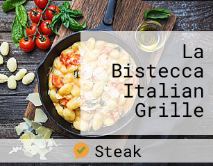 La Bistecca Italian Grille
