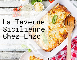 La Taverne Sicilienne Chez Enzo