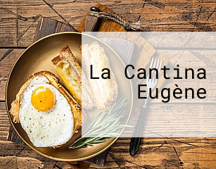 La Cantine D'eugene Closed