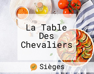 La Table Des Chevaliers