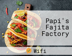 Papi's Fajita Factory