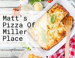 Matt's Pizza Of Miller Place