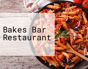 Bakes Bar Restaurant