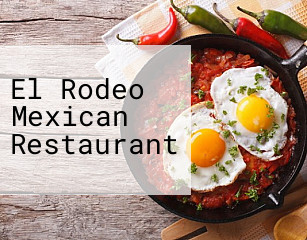 El Rodeo Mexican Restaurant