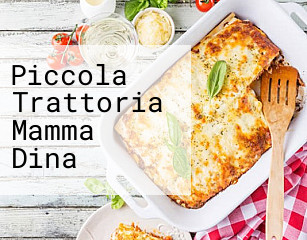 Piccola Trattoria Mamma Dina