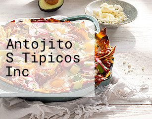 Antojito S Tipicos Inc