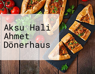 Aksu Hali Ahmet Dönerhaus