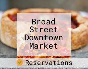 Broad Street Downtown Market