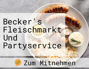 Becker's Fleischmarkt Und Partyservice