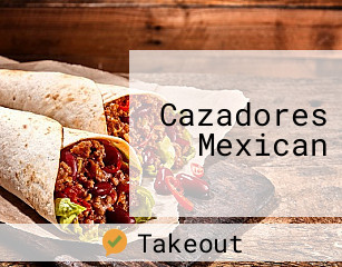 Cazadores Mexican