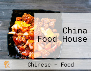 China Food House