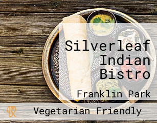 Silverleaf Indian Bistro
