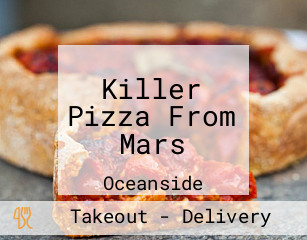 Killer Pizza From Mars