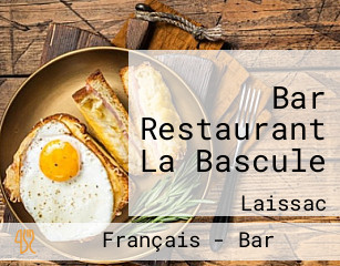 Bar Restaurant La Bascule