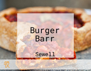 Burger Barr