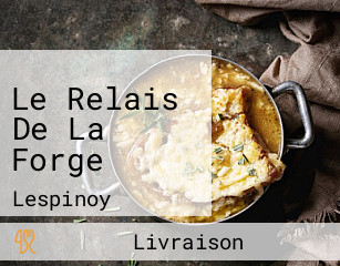 Le Relais De La Forge