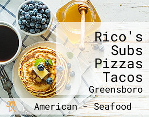 Rico's Subs Pizzas Tacos