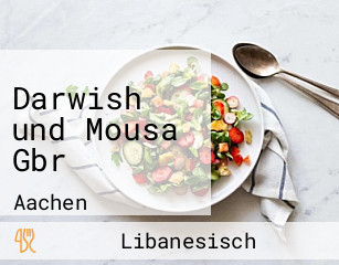 Darwish und Mousa Gbr