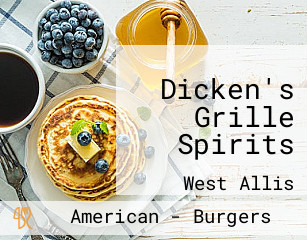 Dicken's Grille Spirits