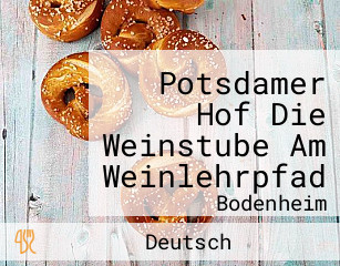 Potsdamer Hof Die Weinstube Am Weinlehrpfad