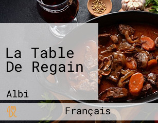 La Table De Regain