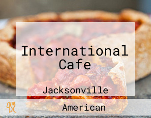 International Cafe