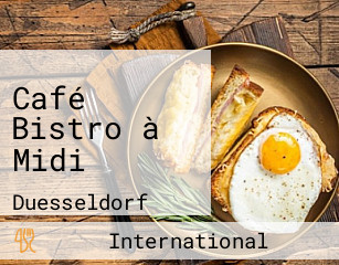 Café Bistro à Midi