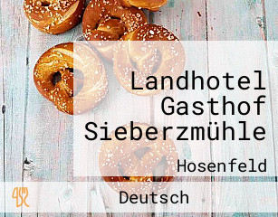 Landhotel Gasthof Sieberzmühle