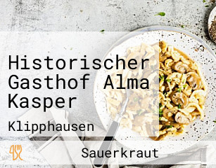 Historischer Gasthof Alma Kasper