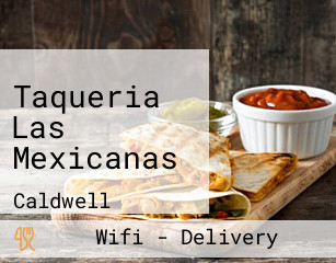 Taqueria Las Mexicanas