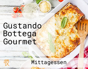 Gustando Bottega Gourmet