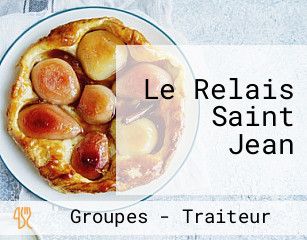 Le Relais Saint Jean