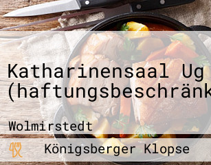 Katharinensaal Ug (haftungsbeschränkt)