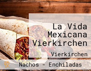 La Vida Mexicana Vierkirchen