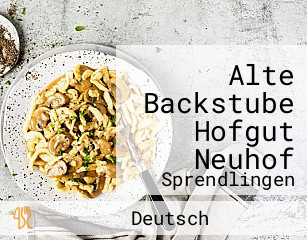 Alte Backstube Hofgut Neuhof