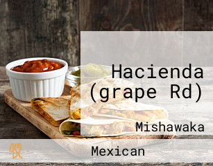 Hacienda (grape Rd)