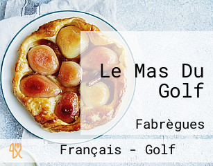 Le Mas Du Golf