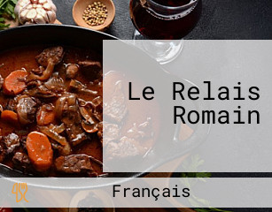 Le Relais Romain