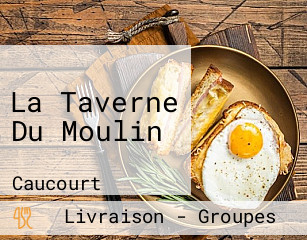 La Taverne Du Moulin