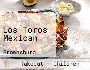 Los Toros Mexican