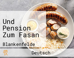 Und Pension Zum Fasan