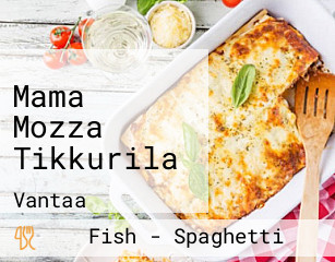 Mama Mozza Tikkurila