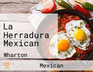 La Herradura Mexican