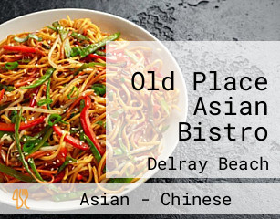 Old Place Asian Bistro